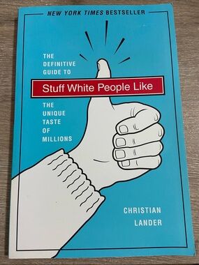 Stuff White People Like Paperback Book
